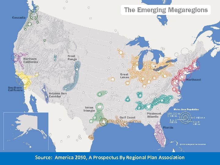 Source: America 2050, A Prospectus By Regional Plan Association 