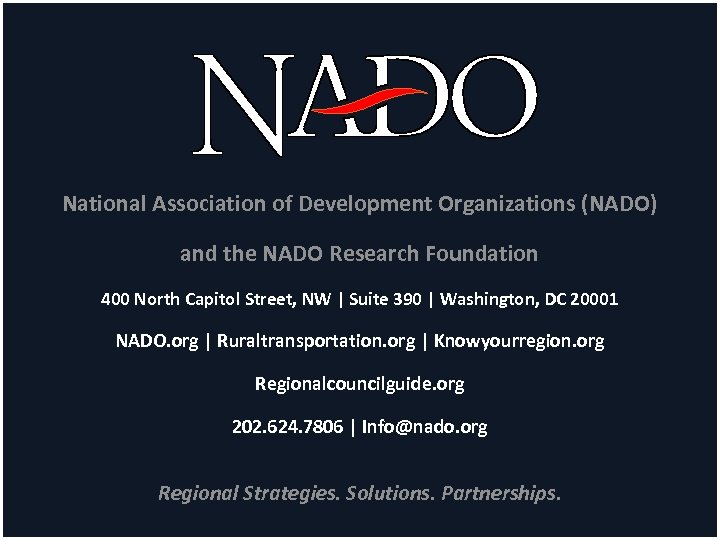 National Association of Development Organizations (NADO) and the NADO Research Foundation 400 North Capitol