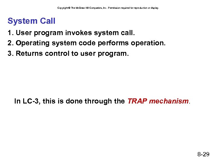 Copyright © The Mc. Graw-Hill Companies, Inc. Permission required for reproduction or display. System