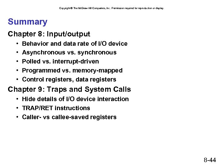 Copyright © The Mc. Graw-Hill Companies, Inc. Permission required for reproduction or display. Summary