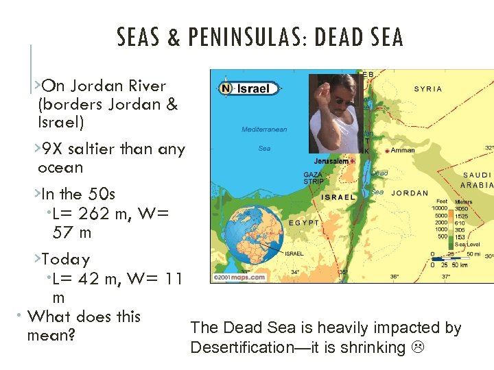 SEAS & PENINSULAS: DEAD SEA ›On Jordan River (borders Jordan & Israel) › 9
