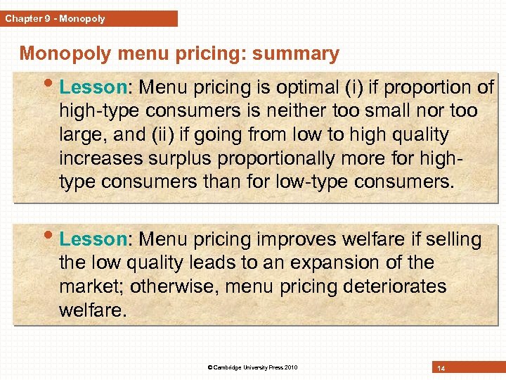 Chapter 9 - Monopoly menu pricing: summary • Lesson: Menu pricing is optimal (i)