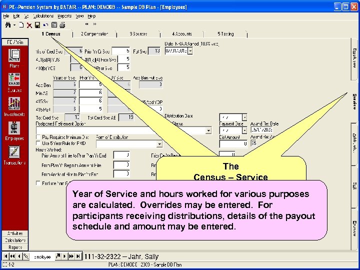 The Census – Service screen Year of Service and hours worked for various purposes