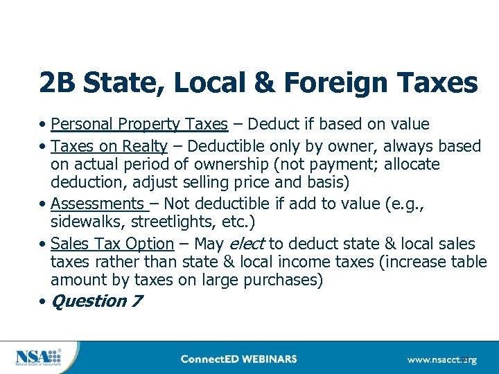 2 B State, Local & Foreign Taxes • Personal Property Taxes – Deduct if