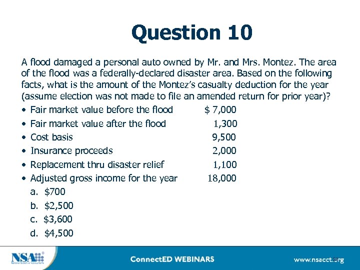 Question 10 A flood damaged a personal auto owned by Mr. and Mrs. Montez.