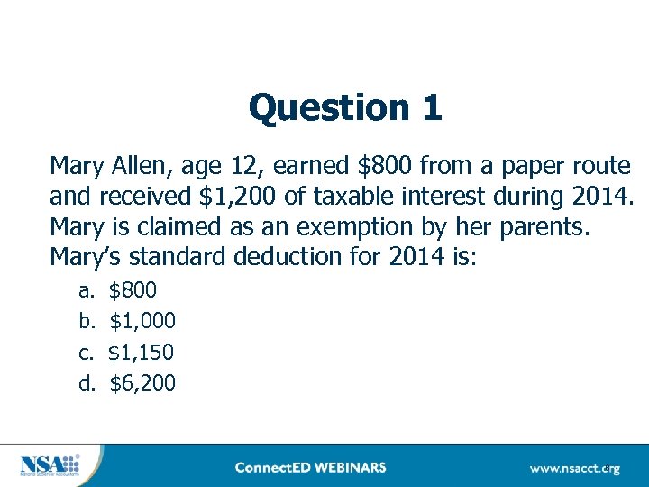 Question 1 Mary Allen, age 12, earned $800 from a paper route and received