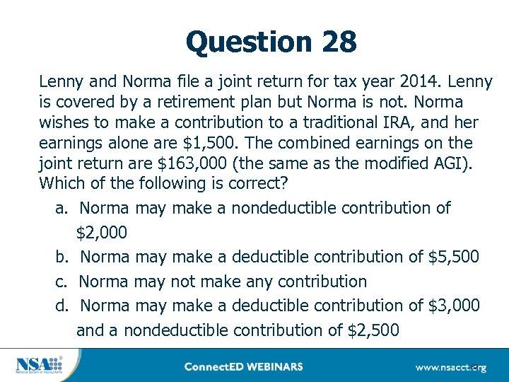 Question 28 Lenny and Norma file a joint return for tax year 2014. Lenny