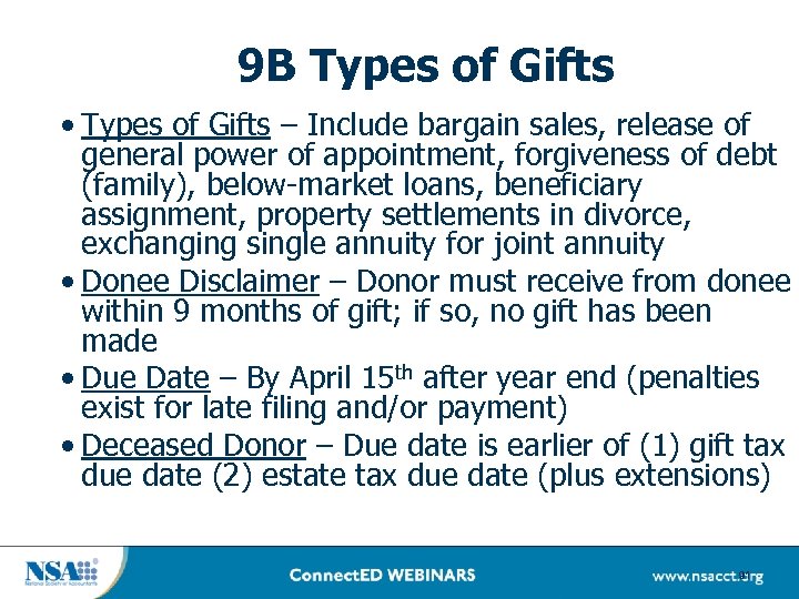 9 B Types of Gifts • Types of Gifts – Include bargain sales, release