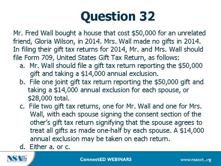 Question 32 Mr. Fred Wall bought a house that cost $50, 000 for an