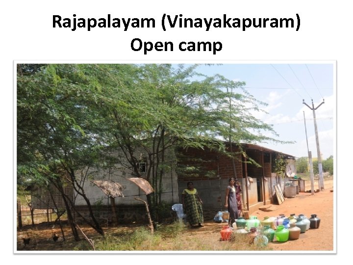 Rajapalayam (Vinayakapuram) Open camp 