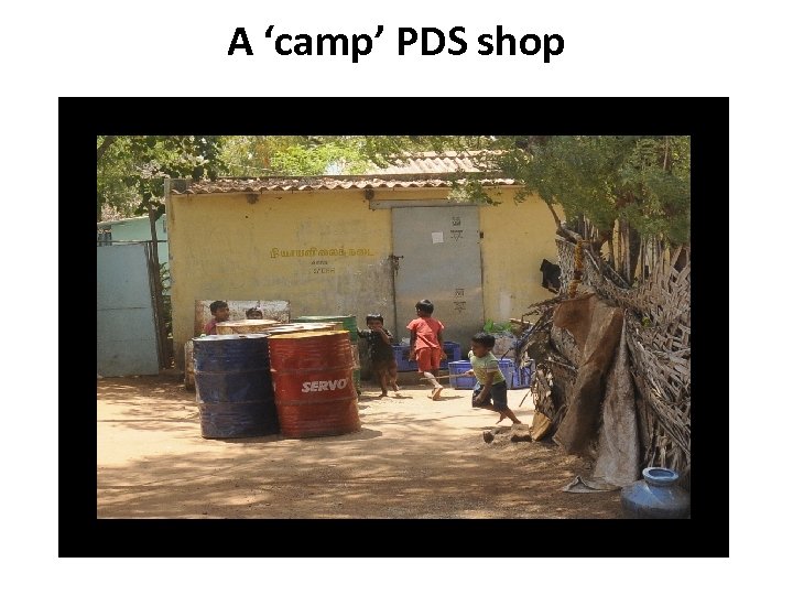 A ‘camp’ PDS shop 