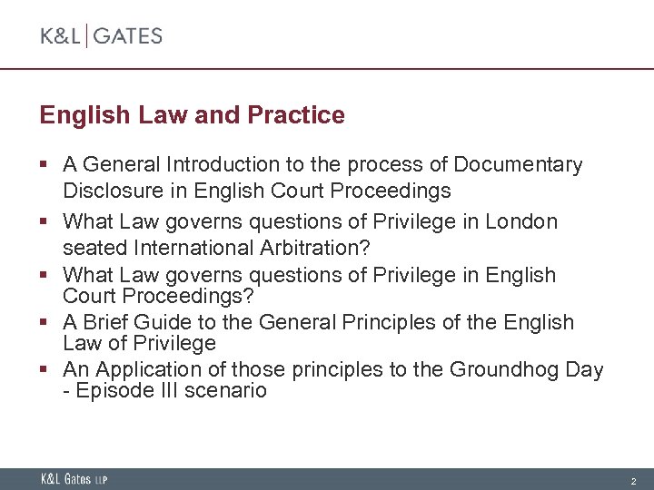 English Law and Practice § A General Introduction to the process of Documentary Disclosure