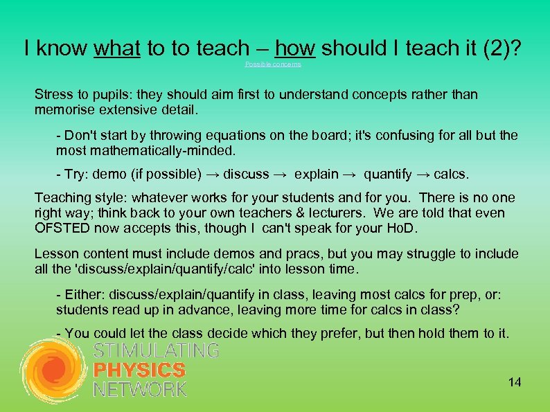 I know what to to teach – how should I teach it (2)? Possible