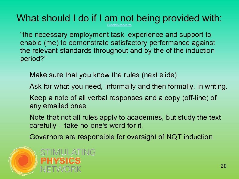 What should I do if I am not being provided with: Possible concerns “the