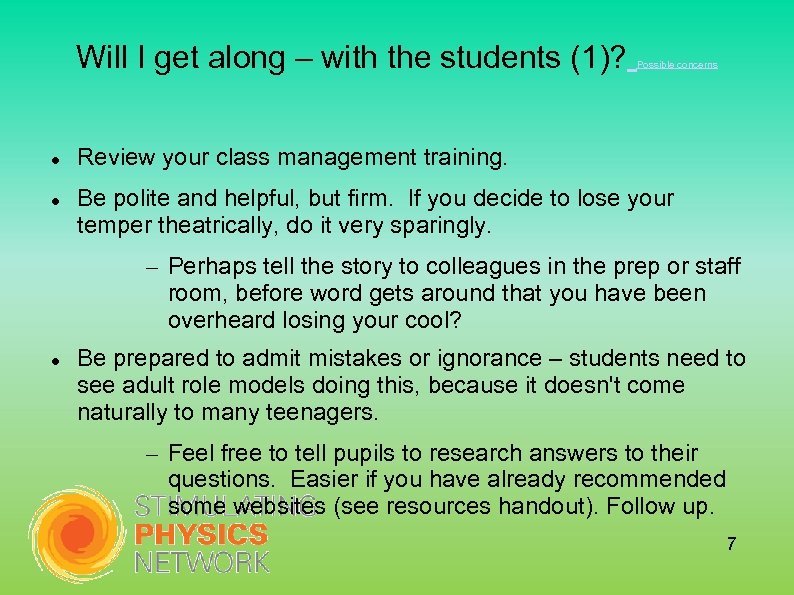 Will I get along – with the students (1)? Possible concerns Review your class