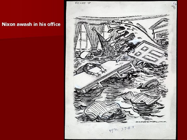 Nixon awash in his office 