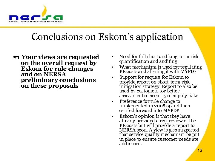 Conclusions on Eskom’s application #1 Your views are requested on the overall request by
