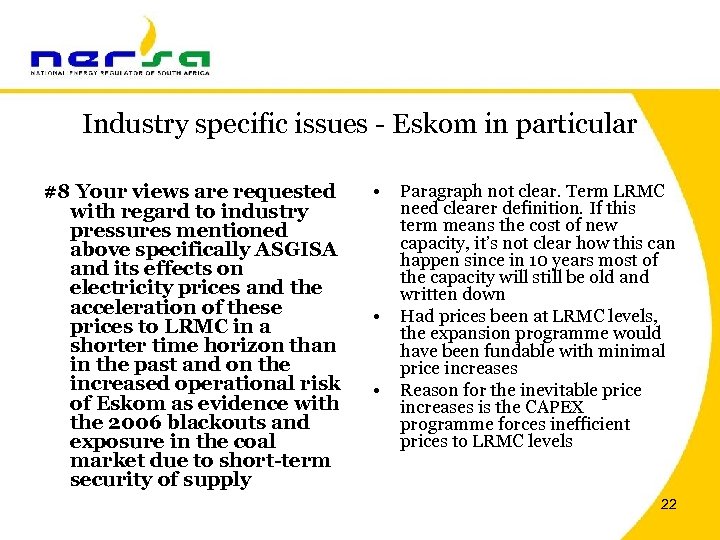 Industry specific issues - Eskom in particular #8 Your views are requested with regard