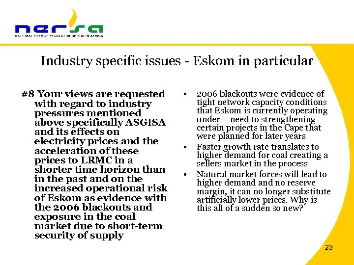 Industry specific issues - Eskom in particular #8 Your views are requested with regard