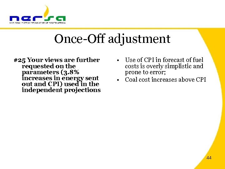 Once-Off adjustment #25 Your views are further requested on the parameters (3. 8% increases