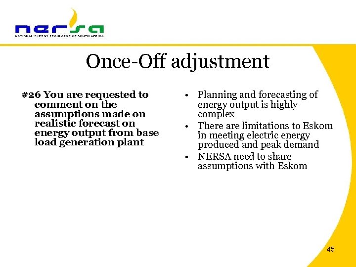 Once-Off adjustment #26 You are requested to comment on the assumptions made on realistic