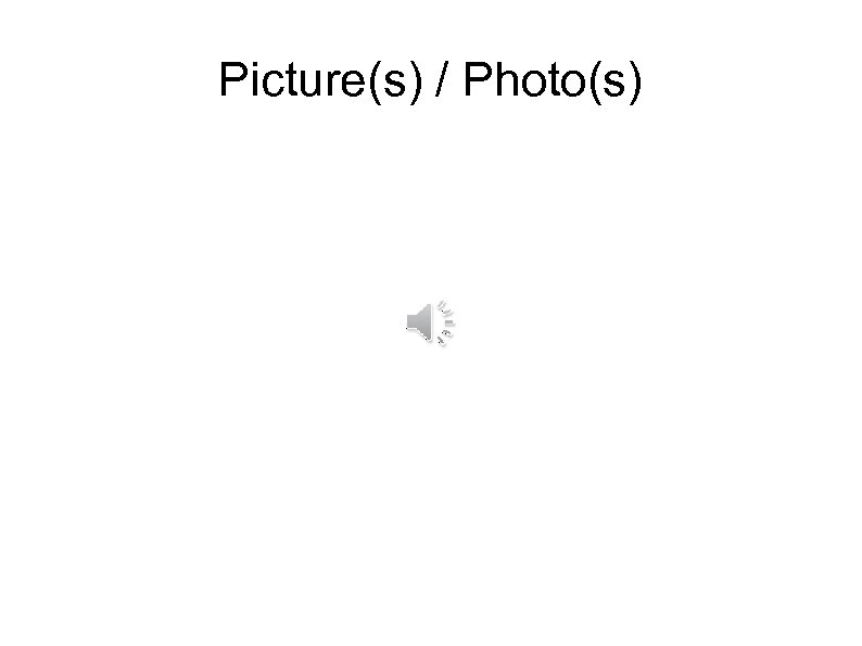 Picture(s) / Photo(s) 