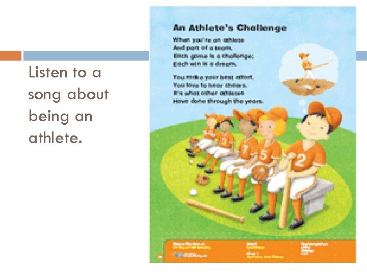 Listen to a song about being an athlete. 