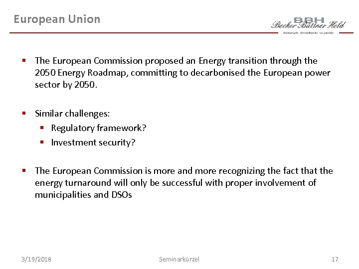 European Union § The European Commission proposed an Energy transition through the 2050 Energy
