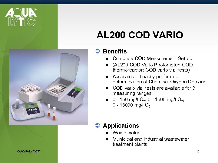 AL 200 COD VARIO Ü Benefits n n n Complete COD-Measurement Set-up (AL 200