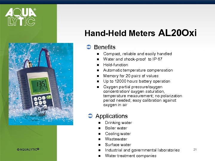 Hand-Held Meters AL 20 Oxi Ü Benefits n n n n Compact, reliable and