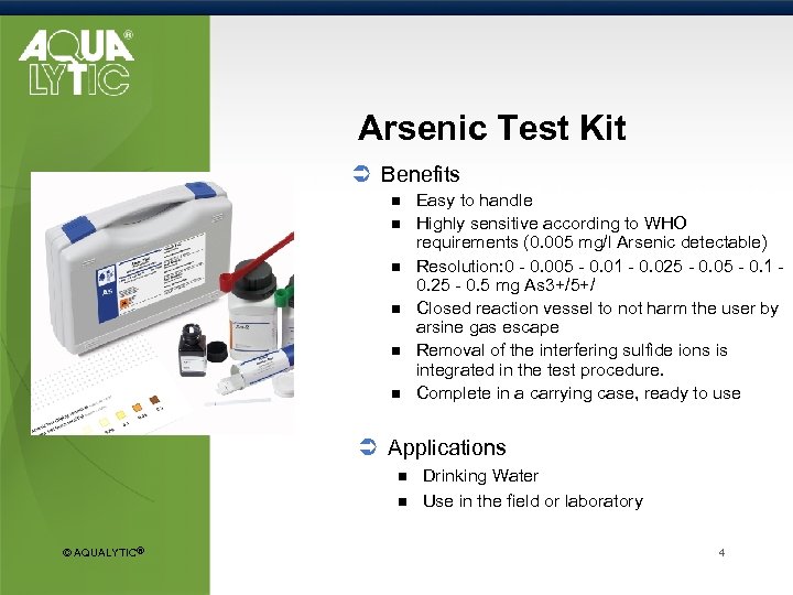 Arsenic Test Kit Ü Benefits n n n Easy to handle Highly sensitive according