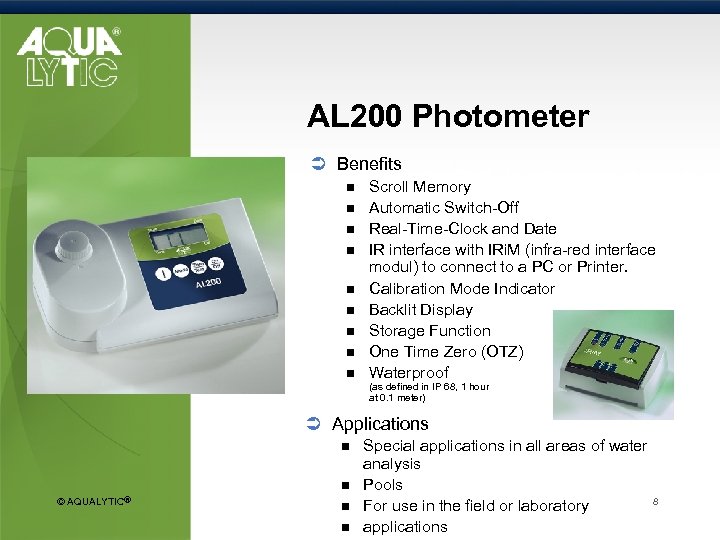 AL 200 Photometer Ü Benefits n n n n n Scroll Memory Automatic Switch-Off