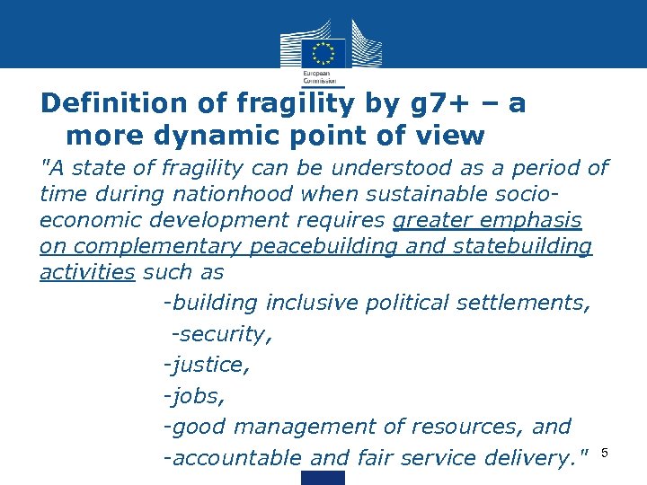 Definition of fragility by g 7+ – a more dynamic point of view 