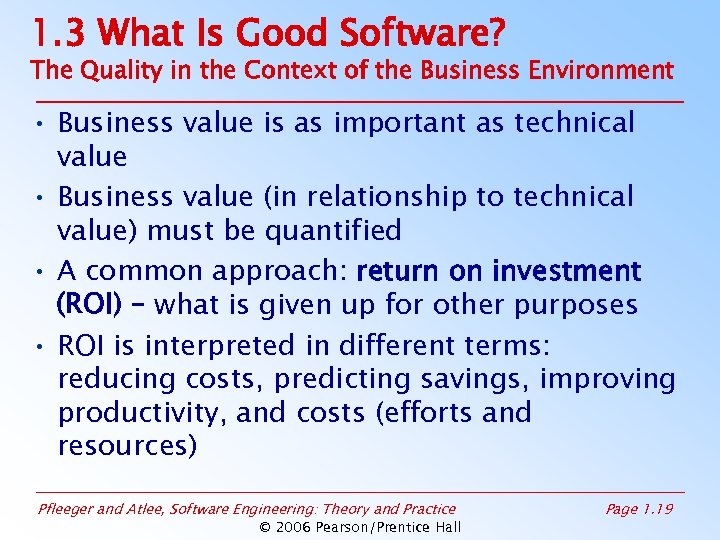 1. 3 What Is Good Software? The Quality in the Context of the Business