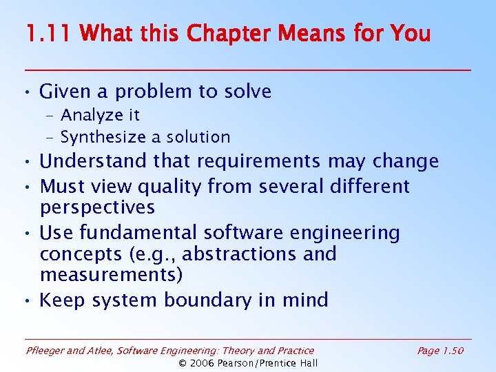 1. 11 What this Chapter Means for You • Given a problem to solve