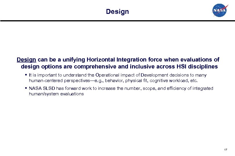 Design can be a unifying Horizontal Integration force when evaluations of design options are