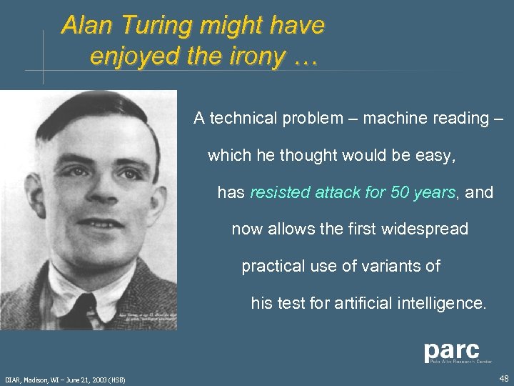 Alan Turing might have enjoyed the irony … A technical problem – machine reading