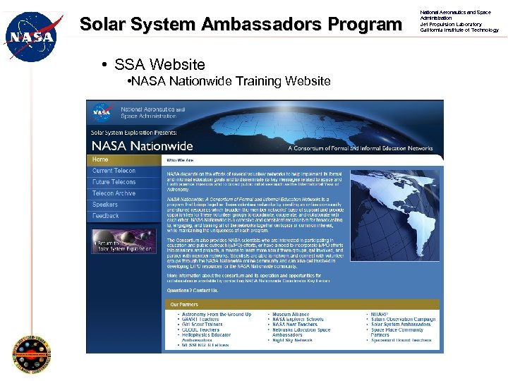 Solar System Ambassadors Program • SSA Website • NASA Nationwide Training Website National Aeronautics