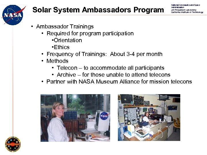 Solar System Ambassadors Program National Aeronautics and Space Administration Jet Propulsion Laboratory California Institute