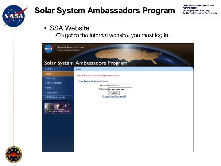 Solar System Ambassadors Program • SSA Website • To get to the internal website,