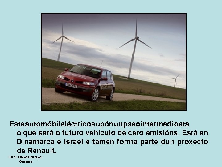  Este utomóbil léctrico upón n aso ntermedio ta a e s u p