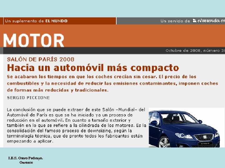 I. E. S. Otero Pedrayo. Ourense 