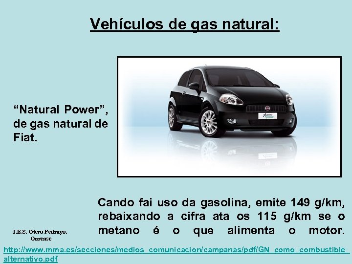 Vehículos de gas natural: “Natural Power”, de gas natural de Fiat. I. E. S.