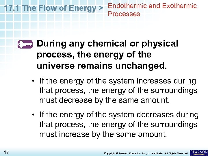 17. 1 The Flow of Energy > Endothermic and Exothermic Processes During any chemical