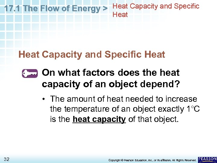 17. 1 The Flow of Energy > Heat Capacity and Specific Heat On what