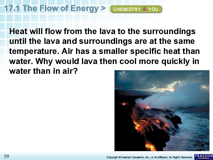 17. 1 The Flow of Energy > CHEMISTRY & YOU Heat will flow from