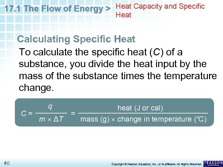 17. 1 The Flow of Energy > Heat Capacity and Specific Heat Calculating Specific