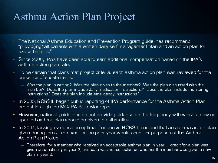 Asthma Action Plan Project • The National Asthma Education and Prevention Program guidelines recommend