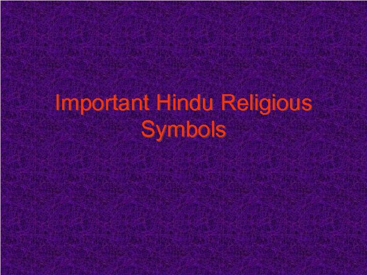 Important Hindu Religious Symbols 