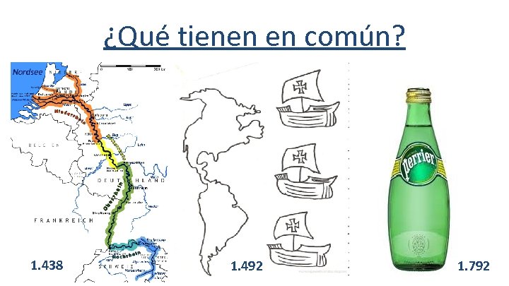 ¿Qué tienen en común? 1. 438 1. 492 1. 792 2 